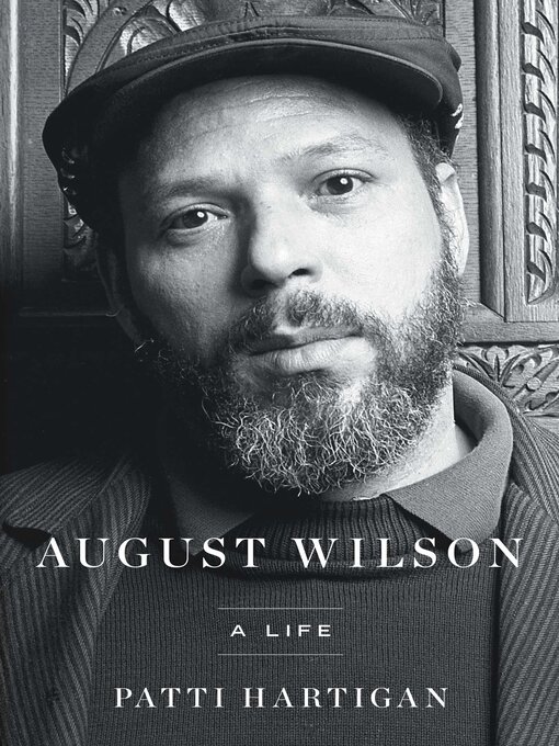 Title details for August Wilson by Patti Hartigan - Available
